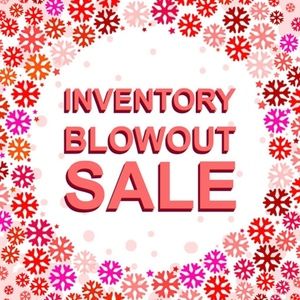 SPRING  INVENTORY BLOW OUT SALE!!